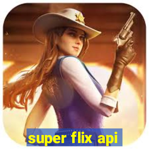 super flix api